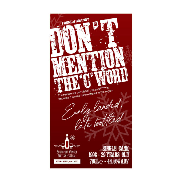 Don't Mention the 'C' Word - SWC Exclusive French Brandy - Image 2